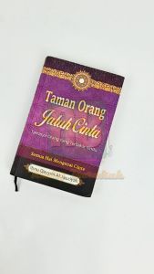 Buku Islam Taman Orang Jatuh Cinta (Raudhatul Muhibbin) Buku Inspirasi Tentang Akhlak Cinta Jabal