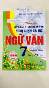 Sách - Hướng Dẫn Viết Dàn Ý Các Đoạn Văn Nghị Luận Xã Hội Ngữ Văn Lớp 7