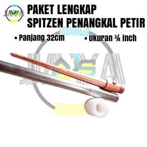 Paket Kengkap Penangkal Anti Petir Untuk Rumah Tombak Spitzen 3/4 inch TB 32cm