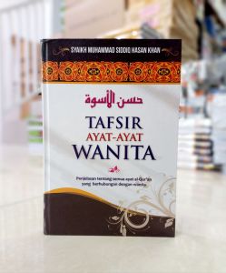 Buku TAFSIR AYAT-AYAT WANITA - SYAIKH MUHAMMAD SIDDIQ HASAN KHAN - Wafa Press