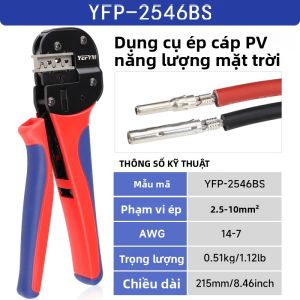 Dụng Cụ Uốn Năng Lượng Mặt Trời YFP-2546BS MC2.5/4/6/10mm² Kìm Uốn Cáp Kết Nối PV Kìm Uốn Dọc 20-7AWG Kìm Thép Carbon