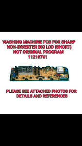 11210761 Sharp Washing Machine PCB for Non-Inverter Big LCD Short Type Not Original Program Replacement Part