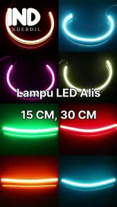 Lampu LED Variasi Alis DRL Elastis-Flexible Waterproof Tahan Air 15 30 Cm Mode Diam Putih Hijau Ice Blue Biru Merah Ungu Pink Orange KuninG