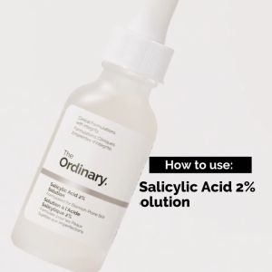 The Ordinary salicylic acid 2 solution Helps treat skin problems caused by bacteria and fungi