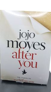 After You: A Novel by Jojo Moyes