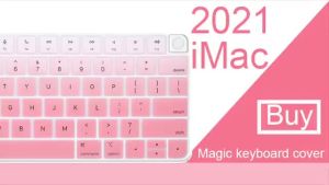 For Apple Magic Keyboard Cover (2021 Release) A2450 A2449 Stickers iMAC Keyboard Protector Silicone Bluetooth Keyboard Case New
