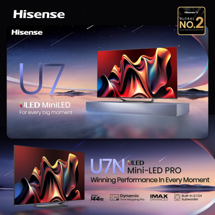 Hisense U7N 55/65/75/85 inch ULED 4K Mini LED Pro Smart TV | 144Hz VRR | Dynamic Tone Mapping PRO | IMAX Enhanced | Full Array Local Dimming PRO | Dolby Vision IQ & Atmos | Game Bar | Game Mode Pro | HDR10+ Adaptive | MEMC 240 Ultra Motion