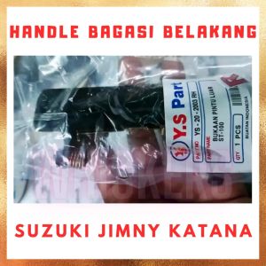 [PCS] Outside Door Handle Pegangan Tarikan Bukaan Gagang Pintu Luar Belakang Bagasi Suzuki Jimny Katana