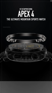 COROS APEX 4 THE NEXT GENERATION OF MOUNTAIN SPORTS WATCH