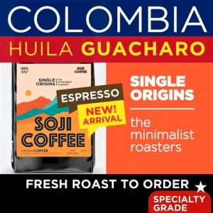 SOJI.COFFEE - COLOMBIA HUILA GUACHARO (Espresso) Med Roast Specialty Grade - Fresh Roast To Order