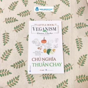 Sách - Chủ Nghĩa Thuần Chay-Vanlangbooks