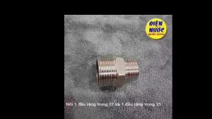 Nối 2 Đầu Ren Inox Ren Trong Ren Ngoài Kích Thước Phi 21 Cho Thiết Bị Vệ Sinh Nhà Tắm