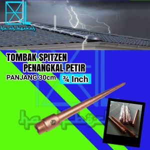 Penangkal Anti Petir Untuk Rumah Tombak Spitzen 3/4 Inch TB 30cm