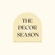 The Decor Season