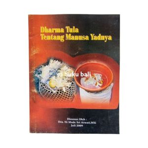 Dharma Tula Dewa Rsi Manusa Bhuta Pitra Yadnya