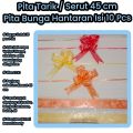 Pita Hantaran Tarik Serut ukuran 2,5 x 45 cm isi 10 pcs Bunga Buket. 