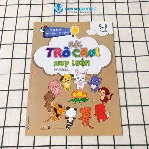 Sách - Các Trò Chơi Suy Luận (5 -7 Tuổi)-Vanlangbooks