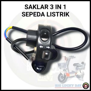 SAKLAR SEPEDA LISTRIK UNIVERSAL 3 IN 1 LAMPU / SEIN / KLAKSON WARNA HITAM SWICHT TOMBOL HEADLAMP TURNLIGHT BELOK HORN MOTOR LISTRIK SKUTER SCOOTER LISTRIK SPAREPART SPARE PART ONDERDIL SUKU CADANG BERKUALITAS KENDARAAN LISTRIK E-BIKE