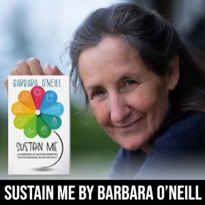 Sustain Me By Barbara O’Neill  A Handbook Of Natural Remedies Plastic Sealing Emotional Support