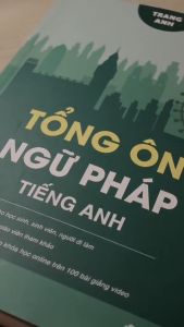 Sách Tổng Ôn Ngữ Pháp Tiếng Anh Ôn Luyện Thi Tiếng Anh THPT Quốc Gia Cô Trang Anh Bản Mới Nhất