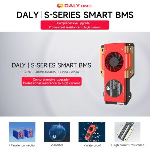 Daly Smart BMS Lifepo4/Li-ion Battery Bluetooth UART BMS Communication 3s 4s 12v 7s 8s 24V 16s 48V 20S 60V 24S 72V BMS 250A 300A 400A 500A S-series