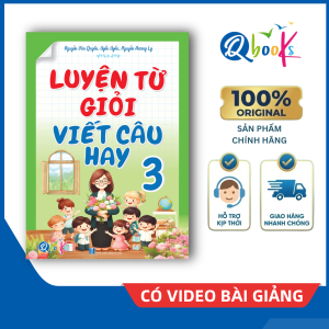 Sách - Luyện từ giỏi - Viết câu hay Lớp 3 (Qbooks)