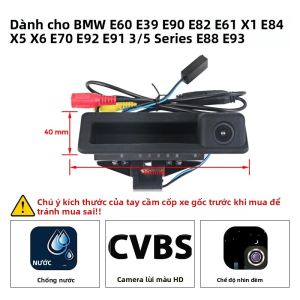 Camera Lùi Tích Hợp Tay Nắm Cốp Xe BMW Tương Thích Với E60 E39 E90 E82 E61 X1 X3 X4 E84 X5 X6 E70 E92 E91 E88 E93 X5 F10 F11 F30 F31 F32