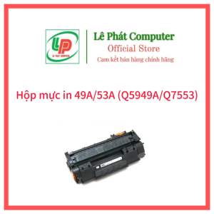 Hộp mực in Hp 49A (Q5949A/Q7553) ĐÃ CÓ CHÍP dùng cho máy in HP 1160/ 1320/3390/3392/2014/2015/Canon 3300/3360 - Mới 100%