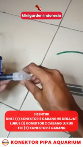 2 BUAH KONEKTOR PIPA AQUARIUM SAMBUNGAN 3 CABANG TEE KNEE LURUS I  T L KENI