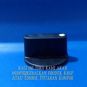 Knop / tombol putaran Kompor Gas