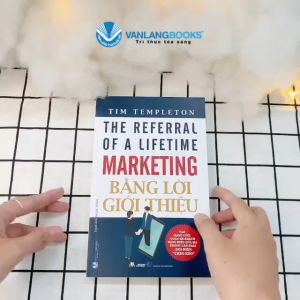Sách - Marketing Bằng Lời Giới Thiệu - Tim Templeton-Vanlangbooks