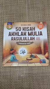 50 Kisah Akhlak Mulia Rasulullah | Sirah Nabawiyah Kids | Buku Cerita Anak Islami - Arafah Kids