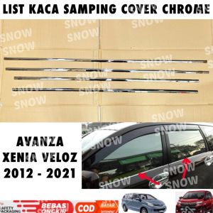 List Kaca Samping Avanza Xenia Veloz 2012 2015 2019 2021 Cover Chrome