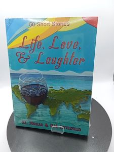 Life Love & Laughter: 50 Short Stories by  Littlefield D. M.Menear S. L [paperback]