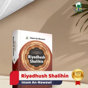 Riyadhus Shalihin - Riyadhush Shalihin Imam An Nawawi - Syaikh Muhammad Nashiruddin al Albani - Darul Haq - - Hard Cover - Ayyara Store