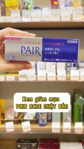 Kem Mụn Pair Chấm Mụn Giảm Mụn Sưng Viêm Mờ Thâm Nhật Bản