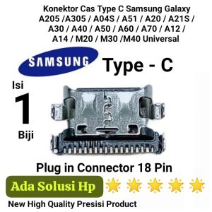 Konektor Cas Type C Samsung Galaxy A205 A20 A21 A30 A40 A50 A70 A14 M20 M30 Universal Android Ori