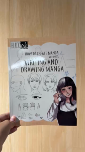 How To Create Manga Volume 1: Writing and Drawing Manga