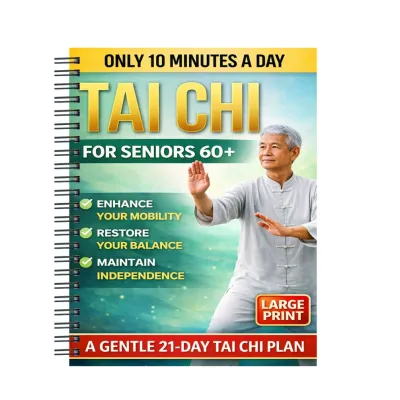 10-Minute Tai Chi Guidebook For Balance Training And Fall Prevention 21-Day Program