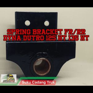 HANGER PER DEPAN BELAKANG SPRING BRACKET FRONT / REAR DYNA SAURUS DUTRO 125 130 HT TOYOTA