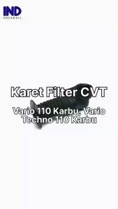 Karet Filter-Hawa-Sambungan CVT-Duct L Cover Honda Vario 110 Lama-Awal-Old/Vario Techno 110 Karbu CBS-Non CBS