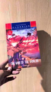 Illustrated Classics Collection - The War of the Worlds