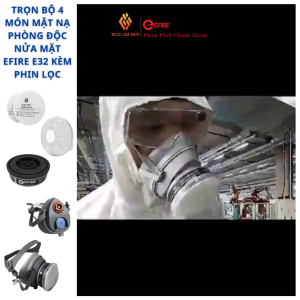 Mặt nạ phòng độc nửa mặt EFIRE E32 1 phin lọc và EFIRE E62 2 phin lọc - Kín Khí Chống Bụi Mịn Hóa Chất..