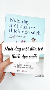 Sách - Nuôi dạy một đứa trẻ thích đọc sách - Doãn Kiến Lợi - Bí quyết xây dựng thói quen đọc cho trẻ - Vizibook