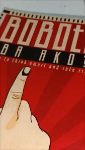 PCBS BOBOto BA AKO?: How To Think Smart and Vote Right