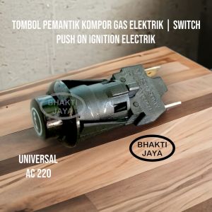 Tombol Pemantik Kompor Gas Elektrik | Switch Push On Ignition Electrik