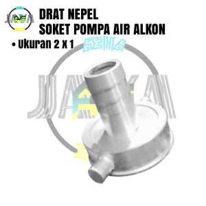 Soket Pompa Air Ukuran 2 inch x 1 Inch Sok Drat Alkon Nepel Soket Disel Socket Aluminium Kopling Pompa Air