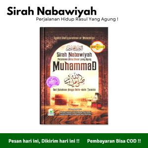 Sirah Nabawiyah Perjalanan Hidup Rasul Yang Agung Syaikh Shafiyyurrahman al-Mubarakfury - Darul Haq