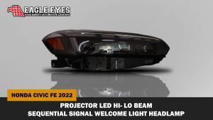 HONDA CIVIC FE 2022 PROJECTOR LED HI-LO BEAM SEQUENTIAL SIGNAL WELCOME LIGHT HEADLAMP