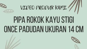 Pipa Once Kayu Stigi: Aksesoris dan Desain